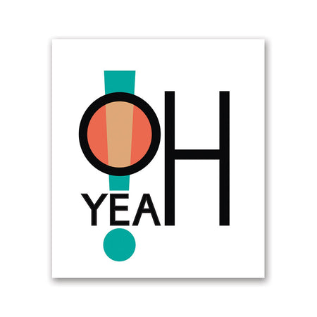 O Yeah! Sticker | O Yeah Gifts!
